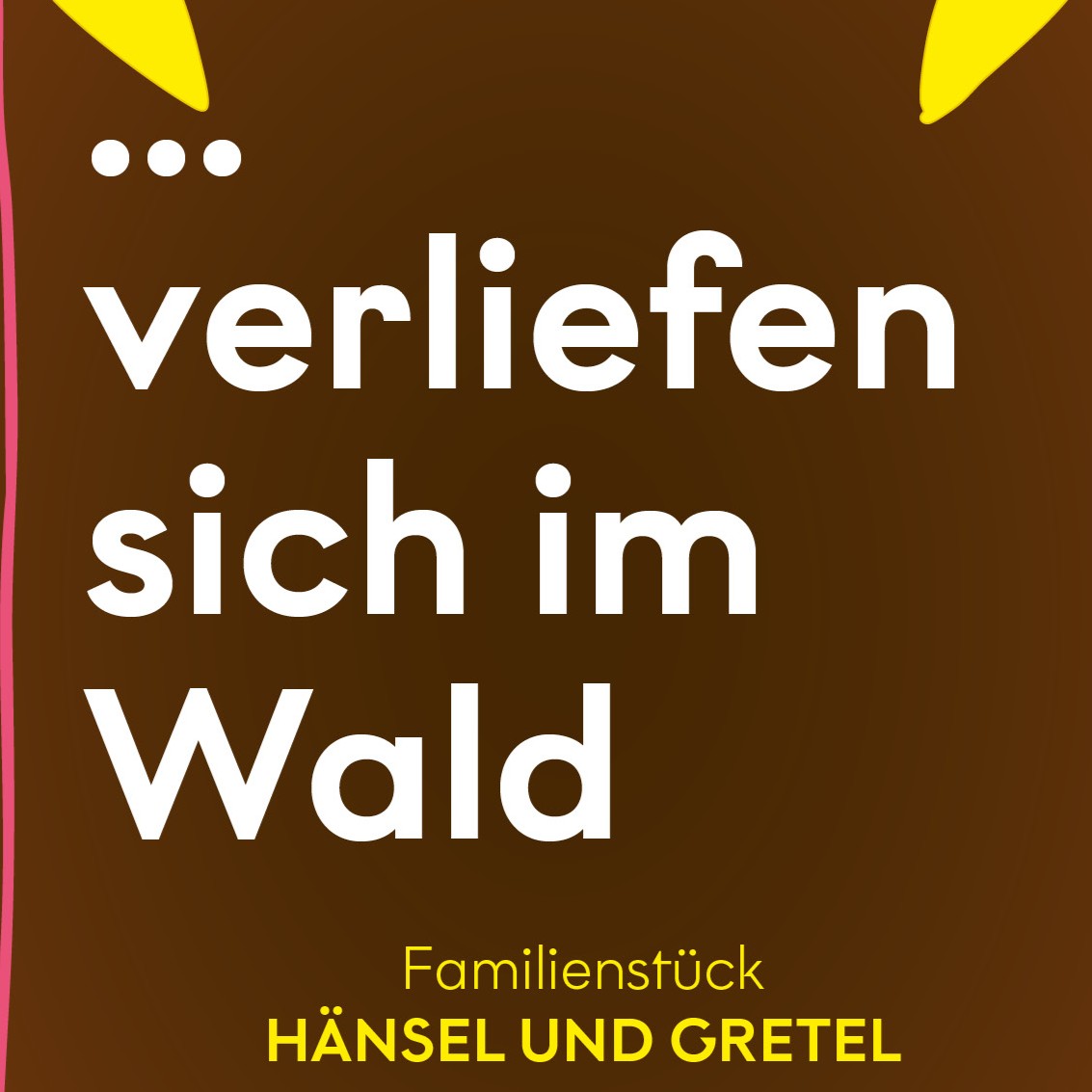 HÄNSEL UND GRETEL